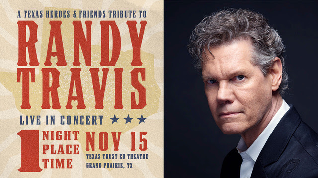 A Texas Heroes & Friends Tribute to Randy Travis Announced