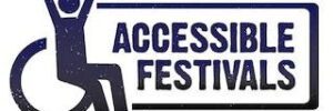 Accessible Festivals Officially Launches Dan Grover Memorial Ticket Grant Program