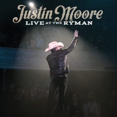 ‘Live at the Ryman’ From Juston Moore Out Now